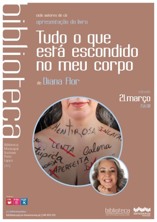 Apresentação do livro «Tudo o que está Escondido no Meu Corpo» de Diana Flor