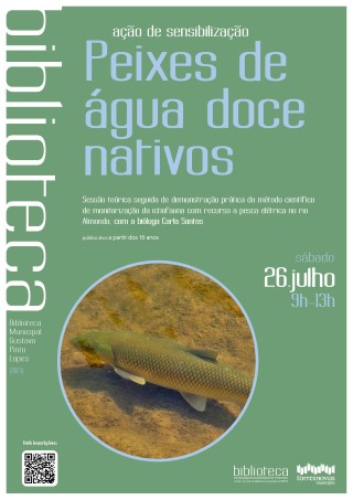 Ação de sensibilização «Peixes de Água Doce Nativos» com a bióloga Carla Santos
