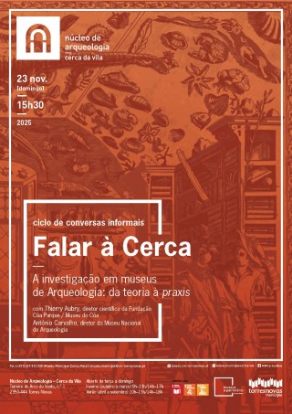 Falar à Cerca | A investigação em museus de Arqueologia: da teoria à praxis