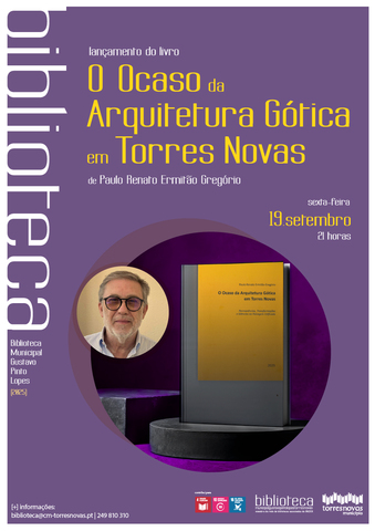 Lançamento do livro «O ocaso da arquitetura gótica em Torres Novas»