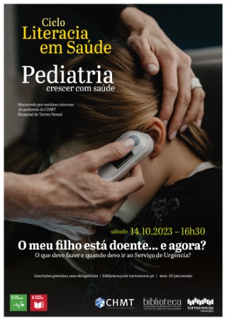 Ciclo de literacia em saúde: «O meu filho está doente... e agora?»